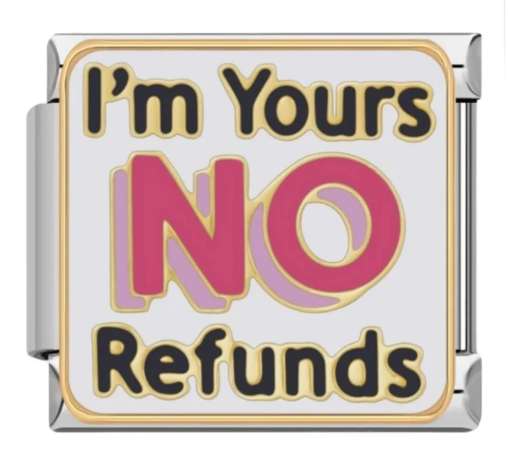 چارم ایتالیایی طرح I'm Yours No Refunds | اکسسوری خاص